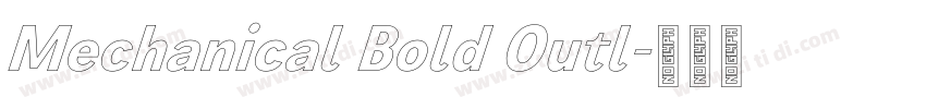 Mechanical Bold Outl字体转换